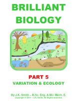 Brilliant Biology Part 5: Variation & Ecology
